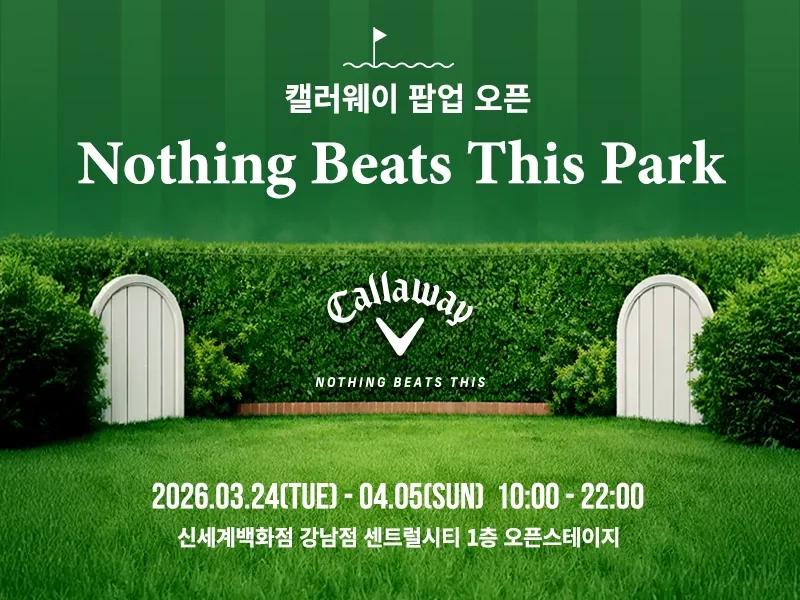 Callaway Pop-up: Nothing Beats This Park